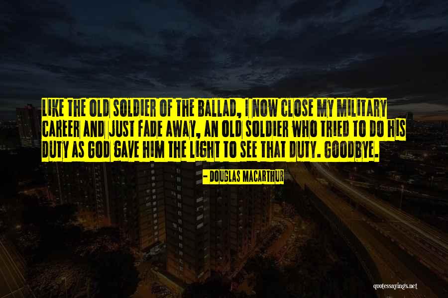 Ludah Berbuih Quotes By Douglas MacArthur Ludah Berbuih Quotes By Douglas MacArthur