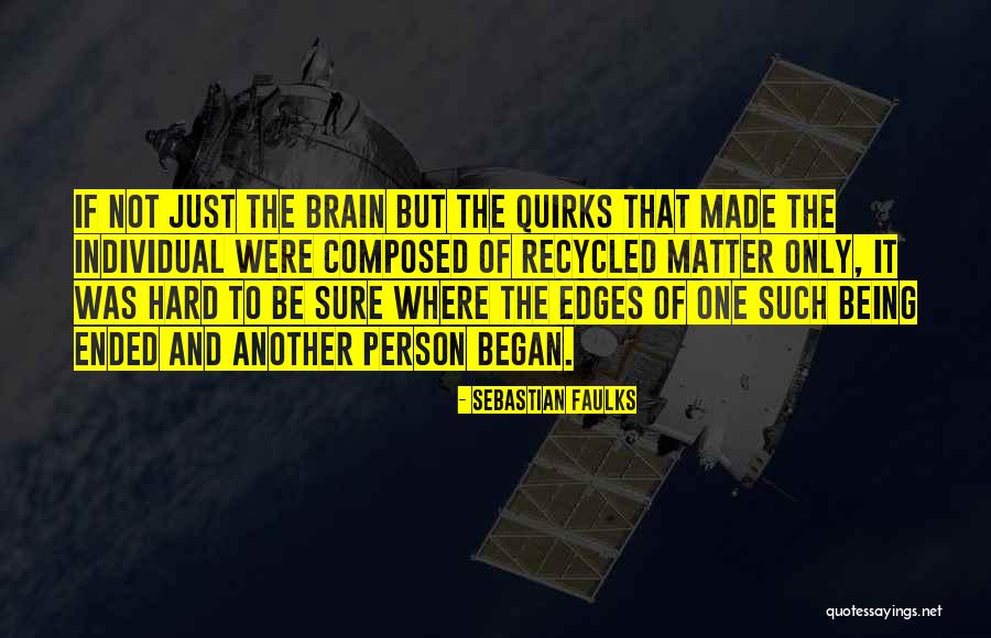 Ludemas Quotes By Sebastian Faulks Ludemas Quotes By Sebastian Faulks