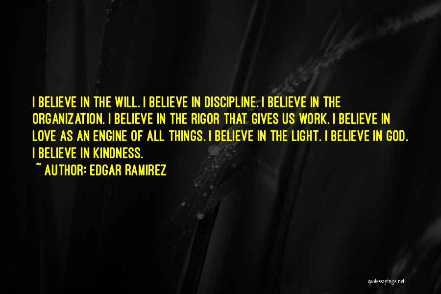 Ludewig Kilian Quotes By Edgar Ramirez