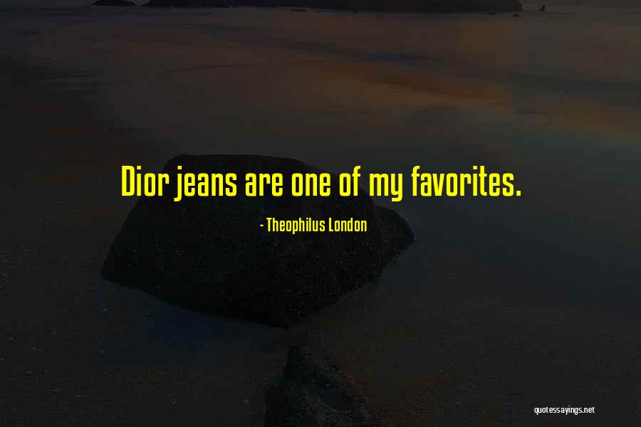 Ludhiana District Quotes By Theophilus London Ludhiana District Quotes By Theophilus London