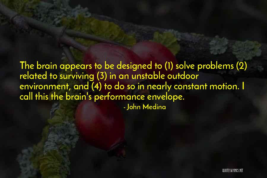 Ludiano Quotes By John Medina Ludiano Quotes By John Medina