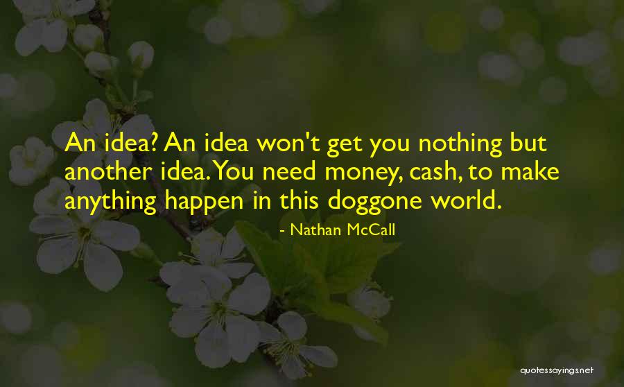 Ludilo Insanity Quotes By Nathan McCall Ludilo Insanity Quotes By Nathan McCall