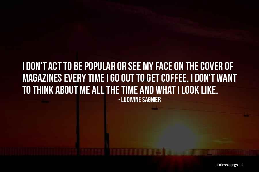 Ludivine Sagnier Quotes 95115 Ludivine Sagnier Quotes 95115