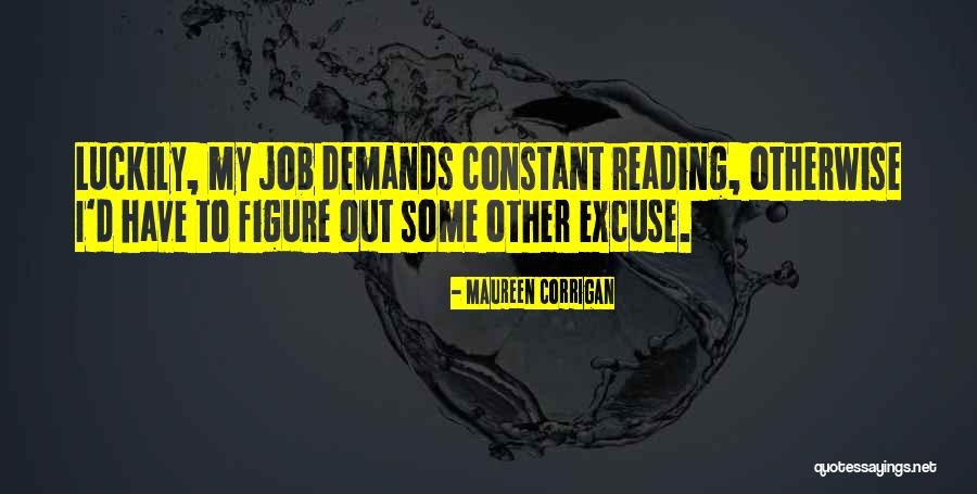 Ludjic Quotes By Maureen Corrigan Ludjic Quotes By Maureen Corrigan