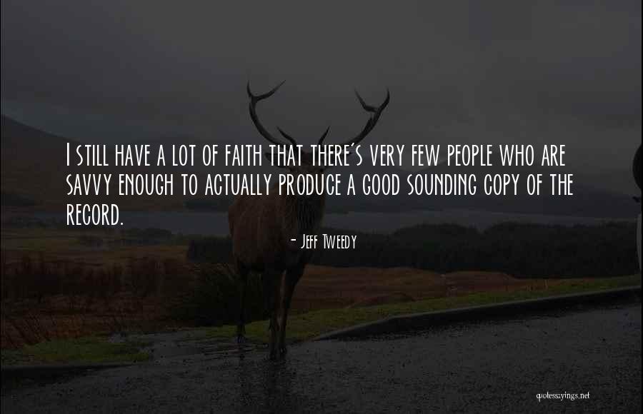Ludlows Youtube Quotes By Jeff Tweedy Ludlows Youtube Quotes By Jeff Tweedy