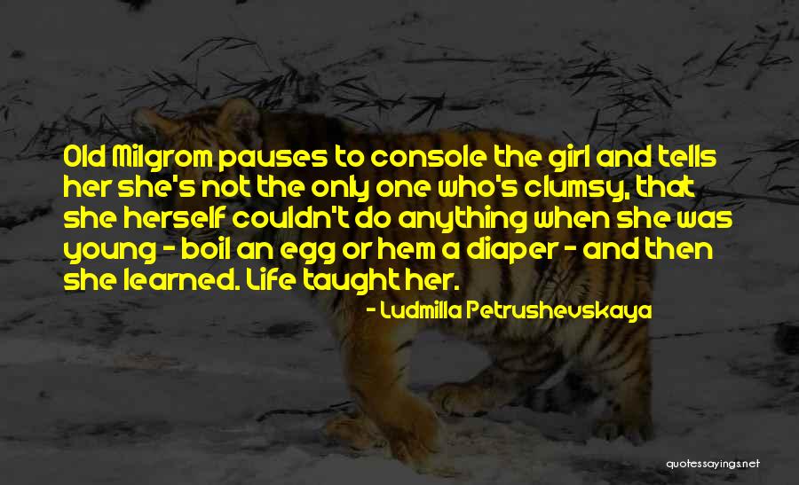 Ludmilla Petrushevskaya Quotes 696897