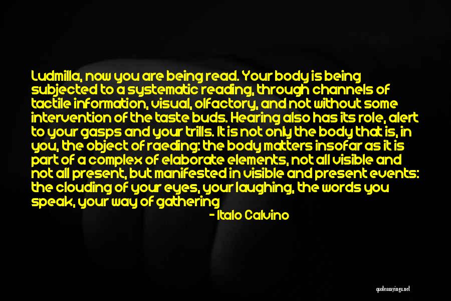 Ludmilla Quotes By Italo Calvino Ludmilla Quotes By Italo Calvino