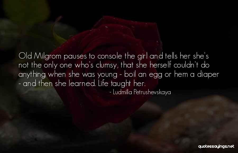 Ludmilla Quotes By Ludmilla Petrushevskaya Ludmilla Quotes By Ludmilla Petrushevskaya