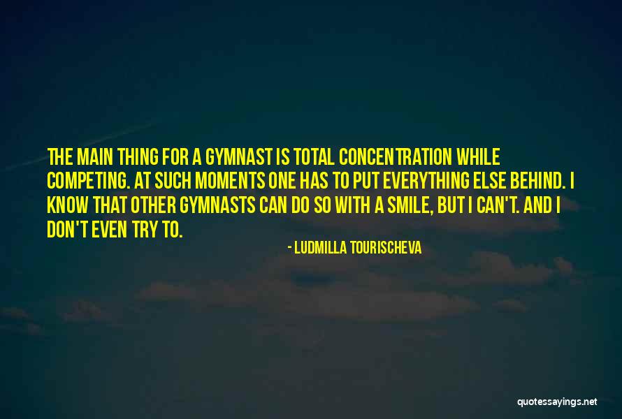 Ludmilla Quotes By Ludmilla Tourischeva Ludmilla Quotes By Ludmilla Tourischeva