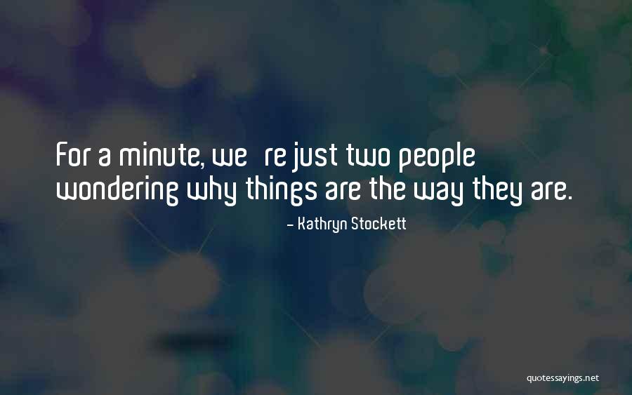 Ludograma Quotes By Kathryn Stockett Ludograma Quotes By Kathryn Stockett