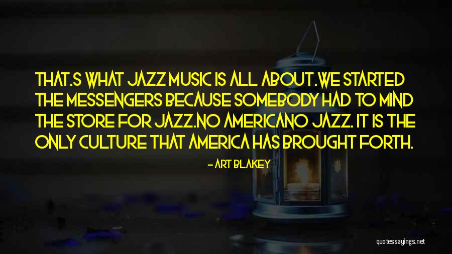 Ludojop Quotes By Art Blakey Ludojop Quotes By Art Blakey
