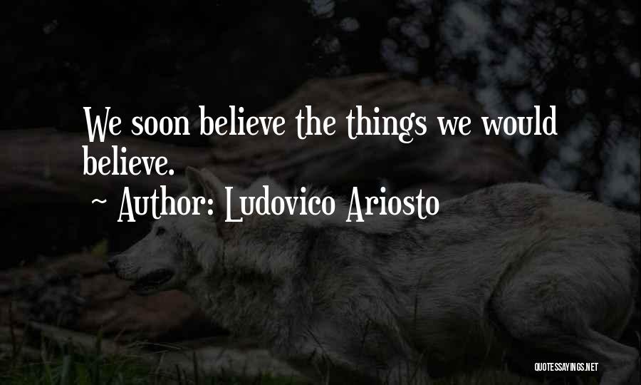 Ludovico Ariosto Quotes 326002