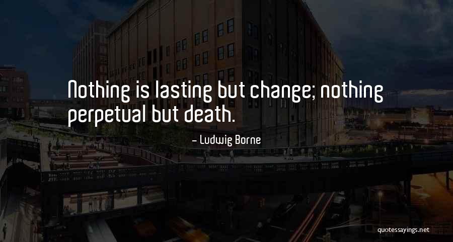 Ludwig Borne Quotes 1131866