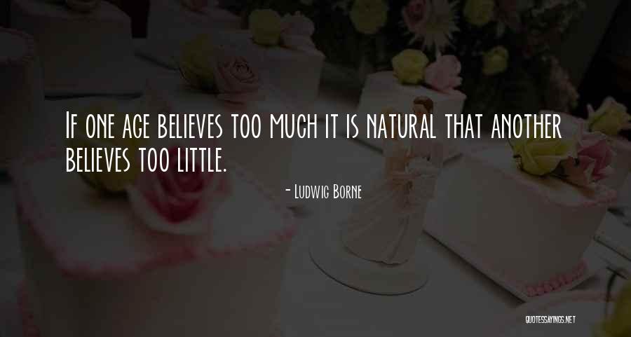 Ludwig Borne Quotes 1133254