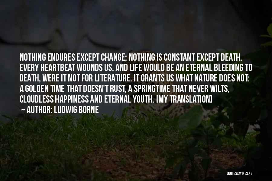 Ludwig Borne Quotes 1197112