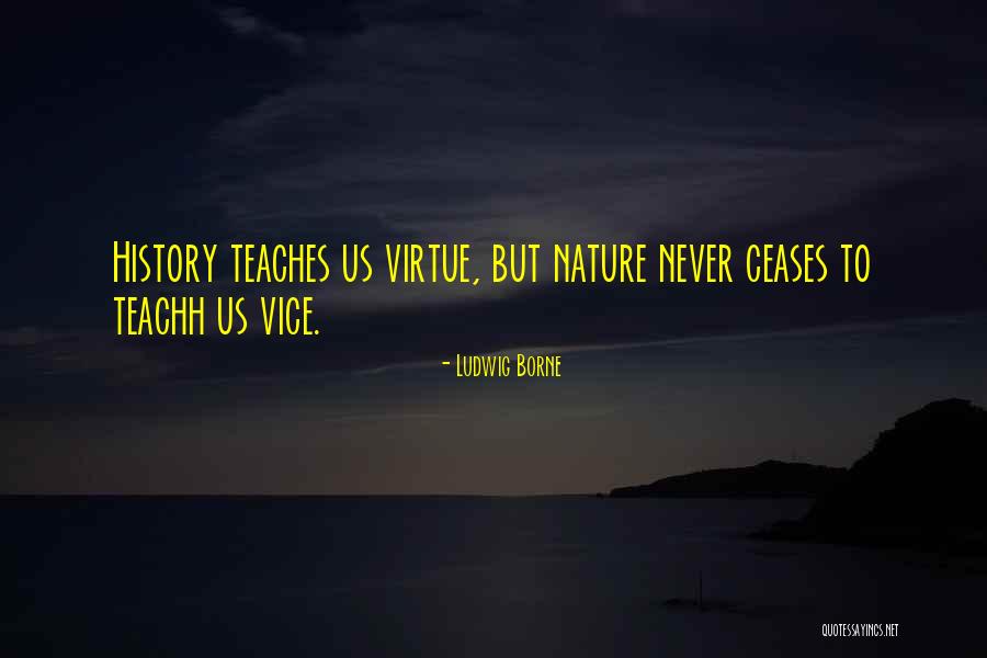 Ludwig Borne Quotes 1613029 Ludwig Borne Quotes 1613029