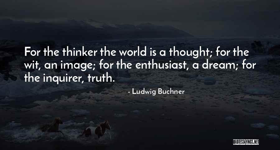 Ludwig Buchner Quotes 1807591