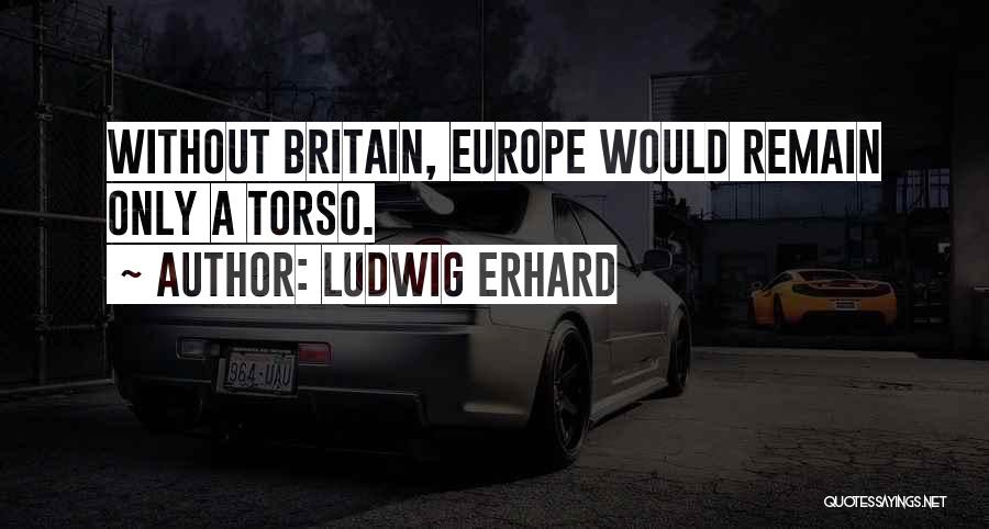 Ludwig Erhard Quotes 240846