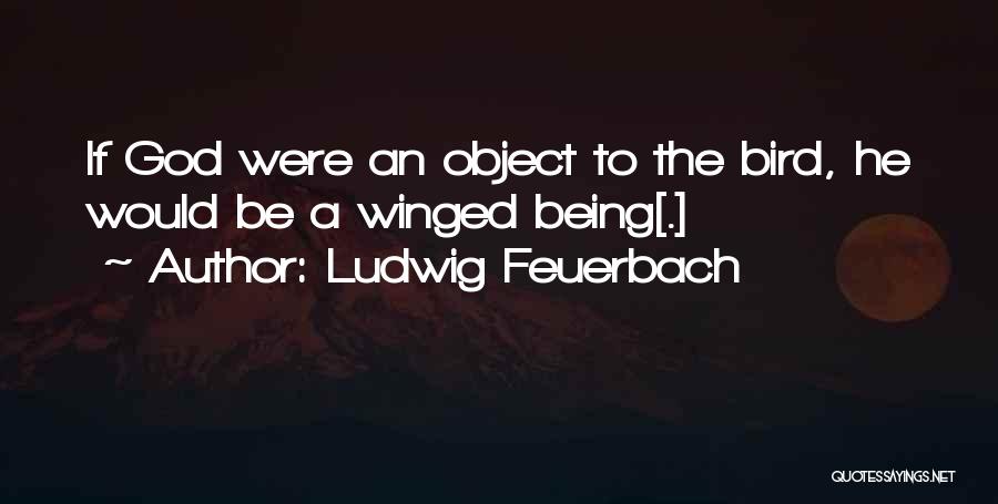 Ludwig Feuerbach Quotes 1826133