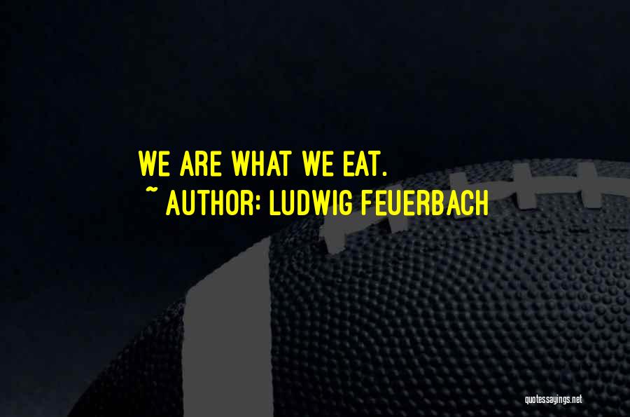 Ludwig Feuerbach Quotes 1938958