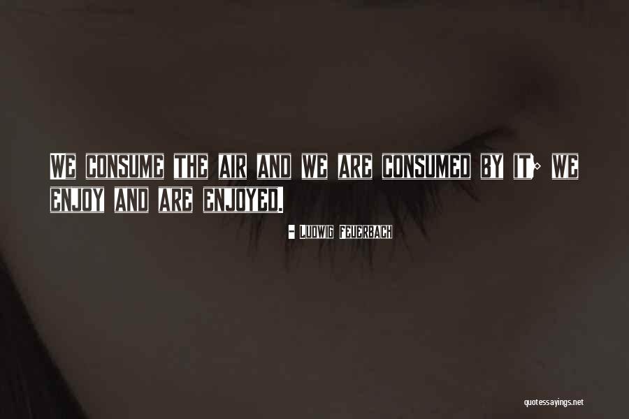 Ludwig Feuerbach Quotes 1997099 Ludwig Feuerbach Quotes 1997099