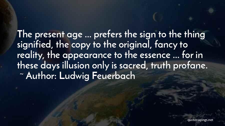 Ludwig Feuerbach Quotes 2022865