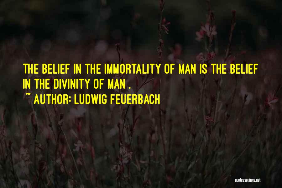 Ludwig Feuerbach Quotes 2123246