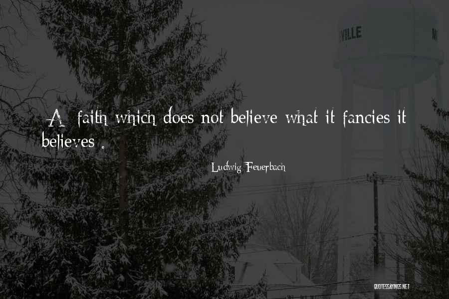 Ludwig Feuerbach Quotes 445411 Ludwig Feuerbach Quotes 445411