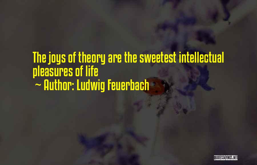 Ludwig Feuerbach Quotes 451430