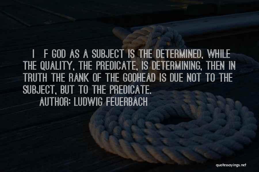 Ludwig Feuerbach Quotes 797303