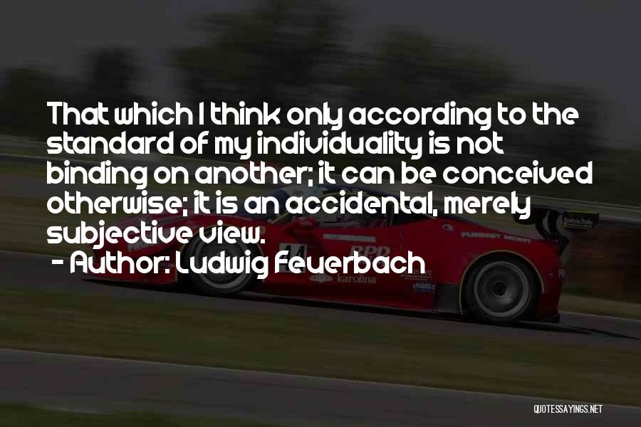 Ludwig Feuerbach Quotes 846675