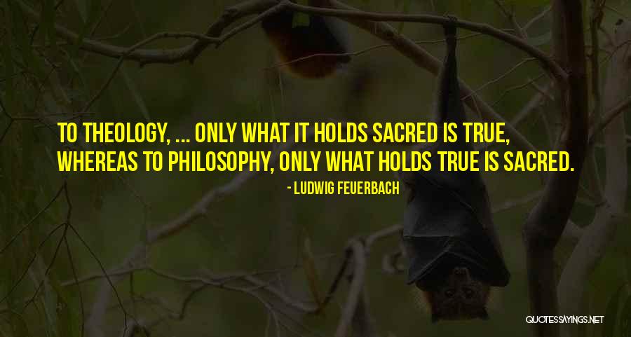 Ludwig Feuerbach Quotes 908622