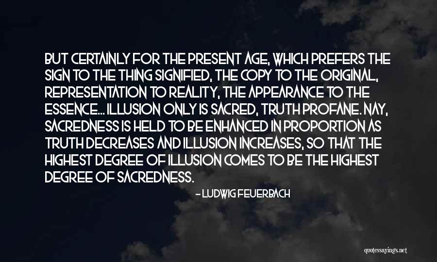 Ludwig Feuerbach Quotes 968543 Ludwig Feuerbach Quotes 968543