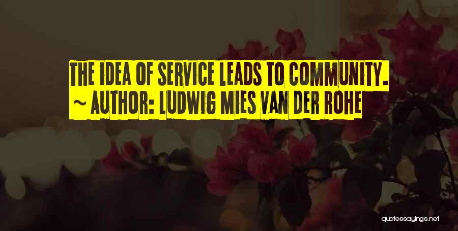 Ludwig Mies Van Der Rohe Quotes 1548194