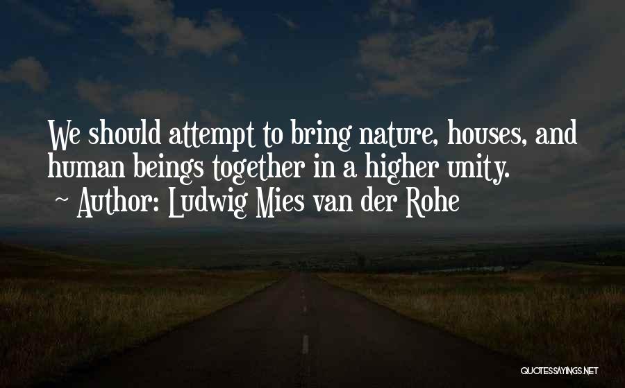 Ludwig Mies Van Der Rohe Quotes 1855539