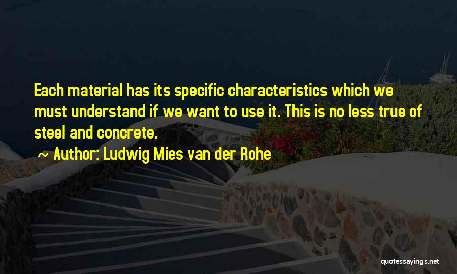 Ludwig Mies Van Der Rohe Quotes 1950590