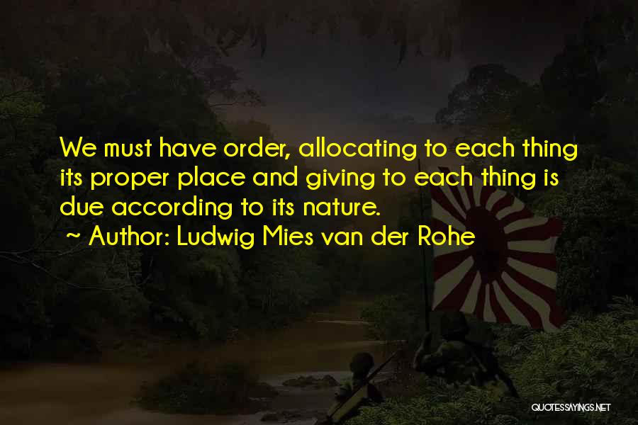 Ludwig Mies Van Der Rohe Quotes 2262080