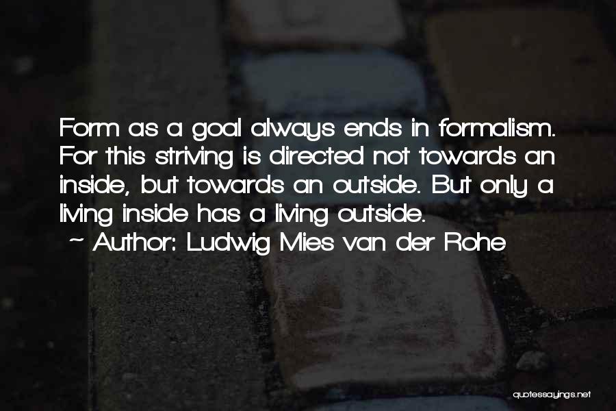 Ludwig Mies Van Der Rohe Quotes 719679