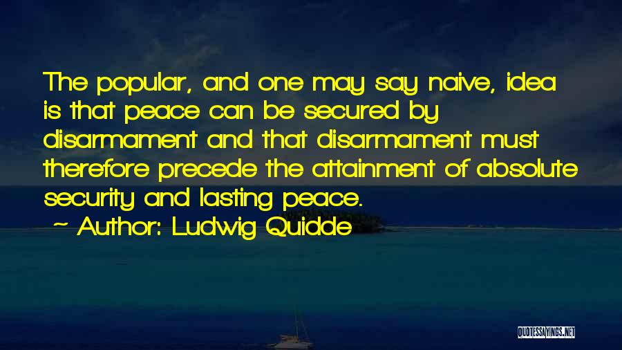 Ludwig Quidde Quotes 1370757