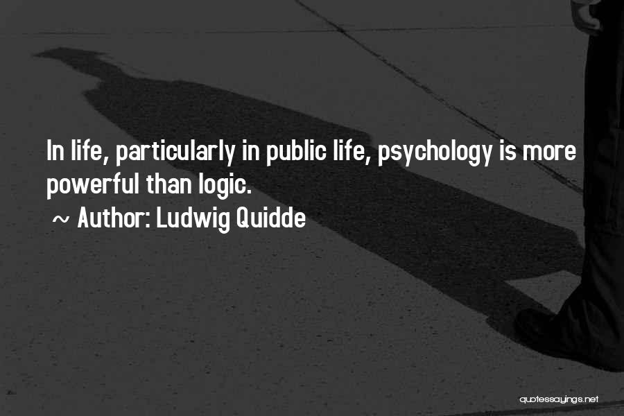 Ludwig Quidde Quotes 1677044