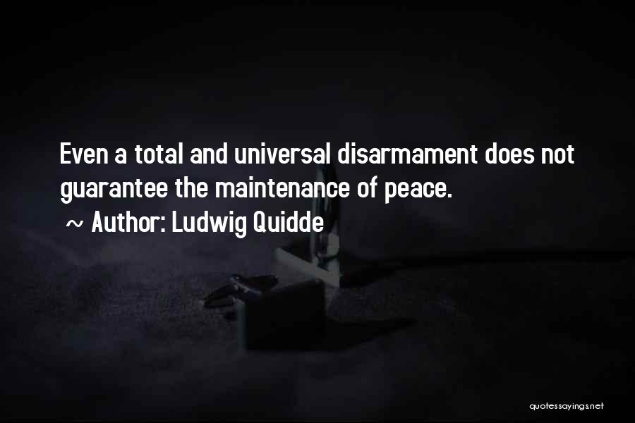 Ludwig Quidde Quotes 1935756