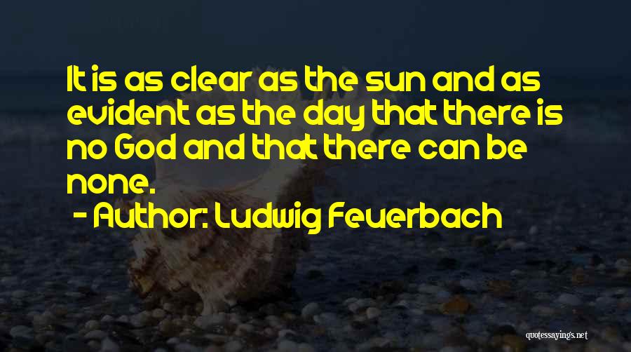 Ludwig Quotes By Ludwig Feuerbach