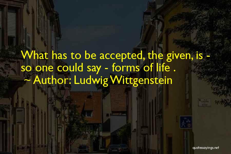 Ludwig Quotes By Ludwig Wittgenstein