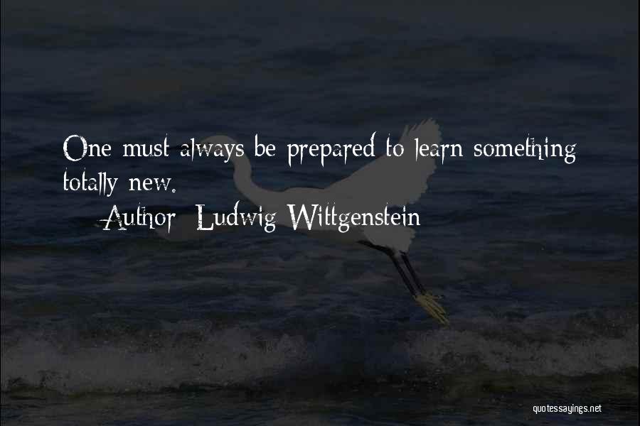 Ludwig Quotes By Ludwig Wittgenstein