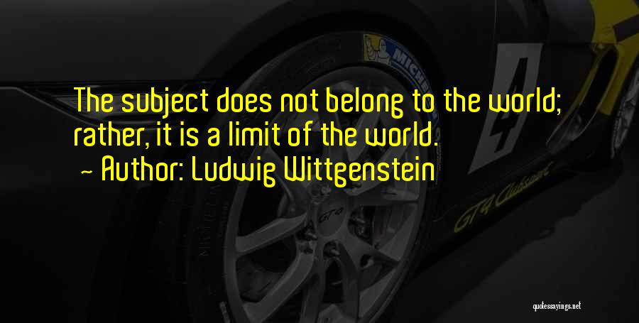 Ludwig Quotes By Ludwig Wittgenstein