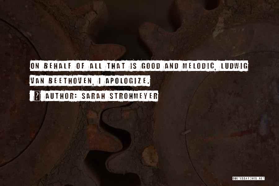 Ludwig Quotes By Sarah Strohmeyer