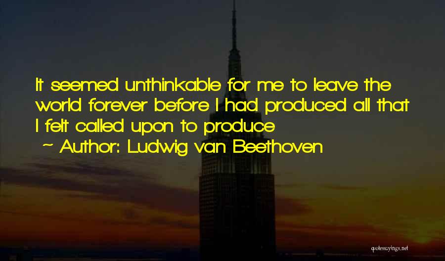 Ludwig Van Beethoven Quotes 1119613