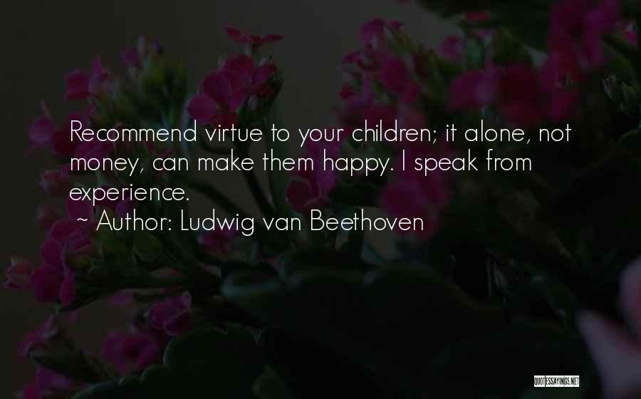 Ludwig Van Beethoven Quotes 1607614