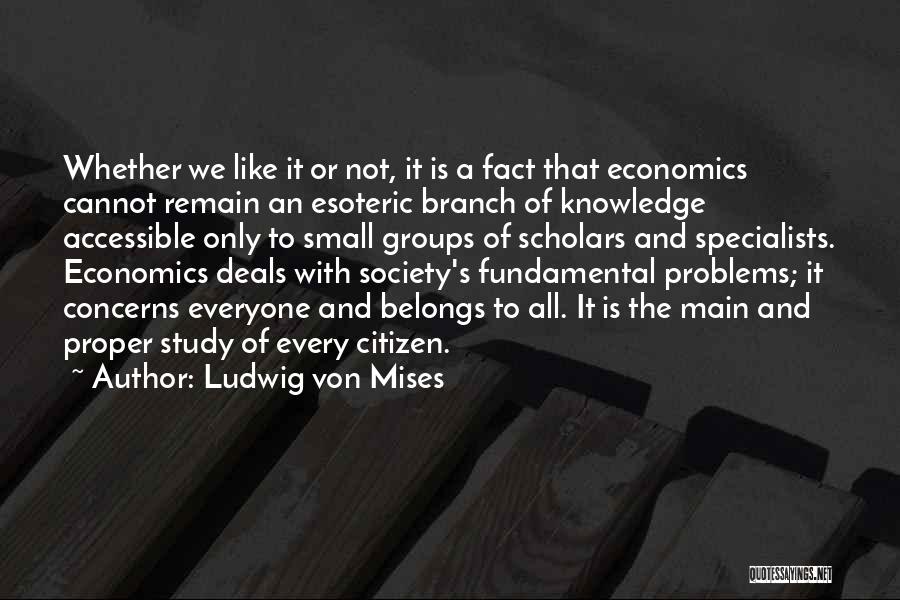 Ludwig Von Mises Quotes 1532174