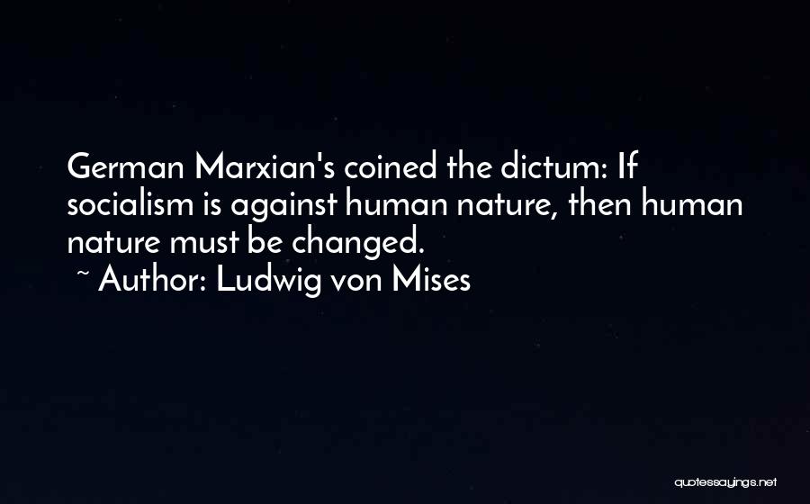 Ludwig Von Mises Quotes 1635342